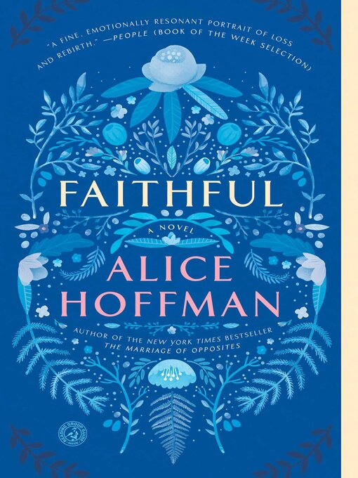 Title details for Faithful by Alice Hoffman - Wait list